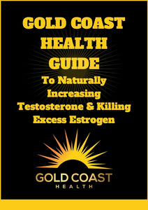 GCH Guide To Naturally Increasing Testosterone and Killing Excess Estrogen