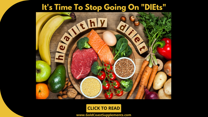 It's time to stop going on "DIETS"